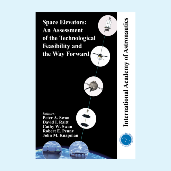 Space Elevators: an Assessment of the Technological Feasibility and the Way Forward